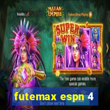 futemax espn 4